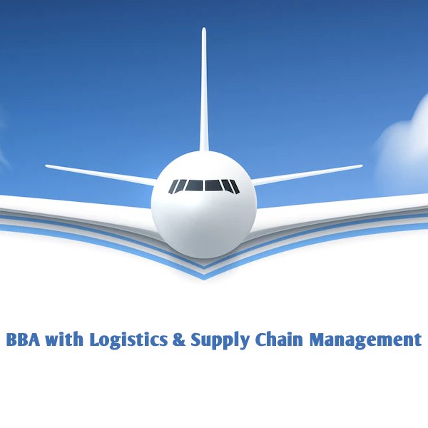 BBA with Logistics &amp; Supply Chain Management