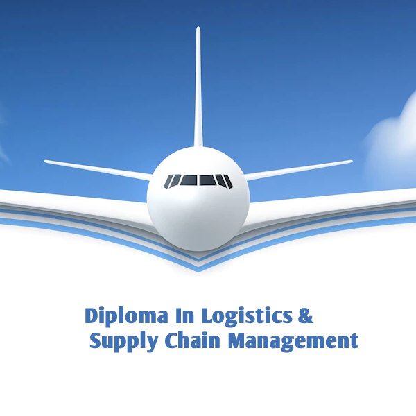 Diploma In Logistics &amp; Supply Chain Management